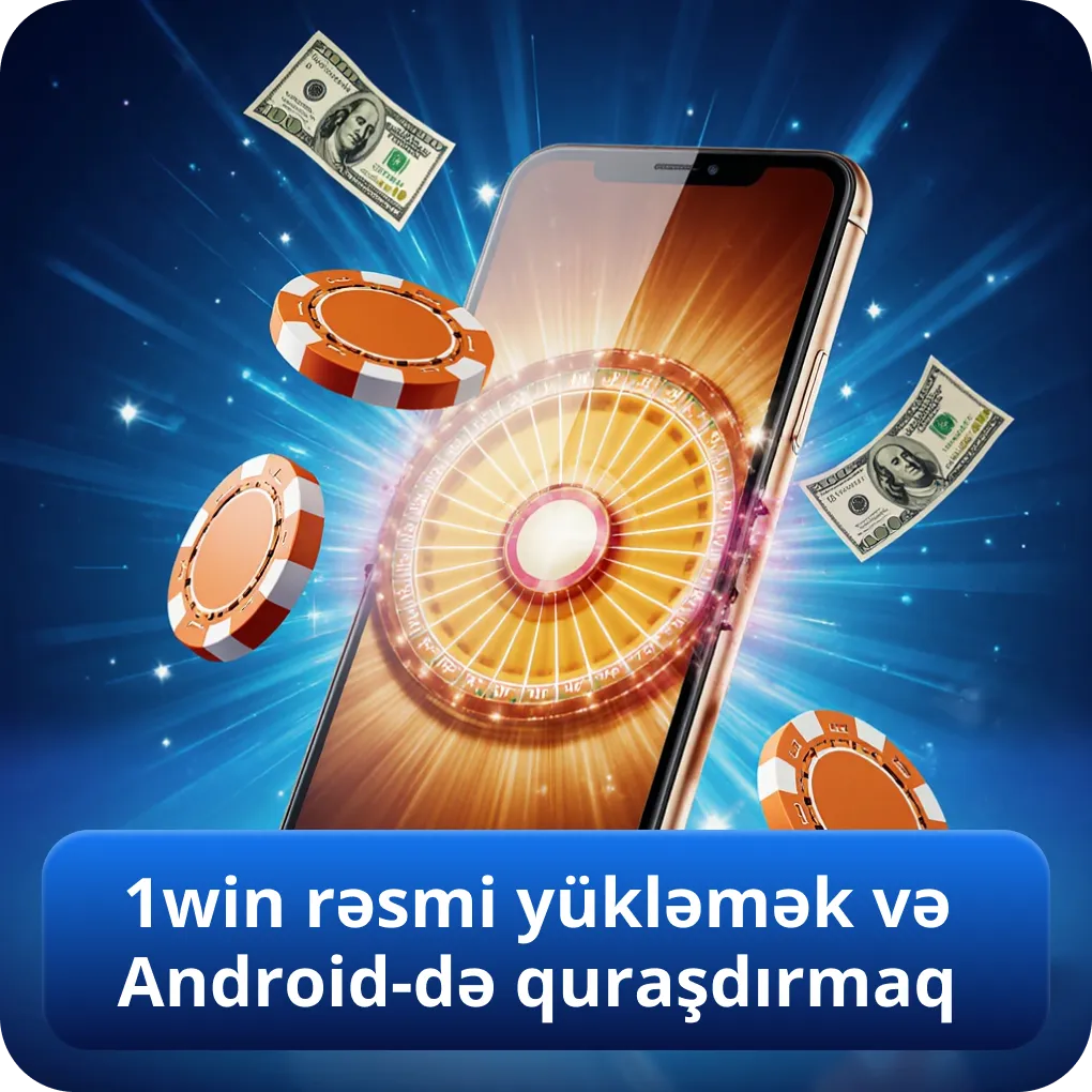 1win rəsmi yükləmək və Android-də quraşdırmaq